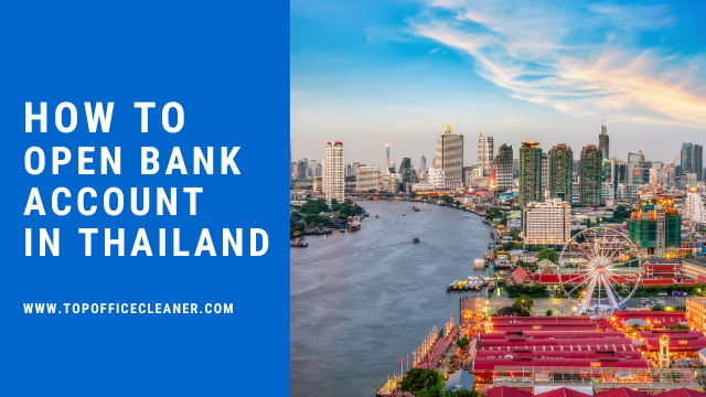 A Guide to Opening a Bank Account in Thailand for Tourists